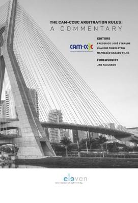 The CAM-CCBC Arbitration Rules 2012: A Commentary - Claudio Finkelstein, Napoleão Casado Filho - ebook