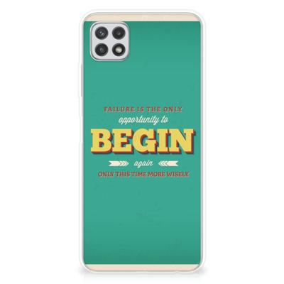 Samsung Galaxy A22 5G | Siliconen hoesje | met naam Quote Begin
