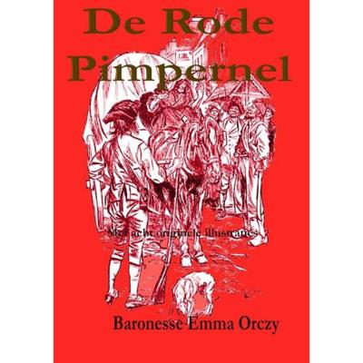 De rode pimpernel (Paperback) De rode pimpernel (Paperback)