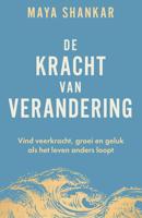 De kracht van verandering - Maya Shankar - ebook - thumbnail
