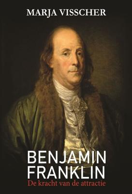Benjamin Franklin - Marja Visscher - ebook