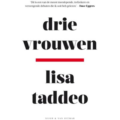 Lisa Taddeo Drie vrouwen Lisa Taddeo Drie vrouwen