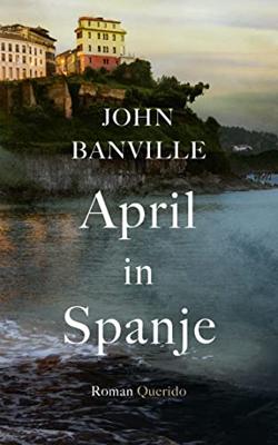 April in Spanje - John Banville - ebook