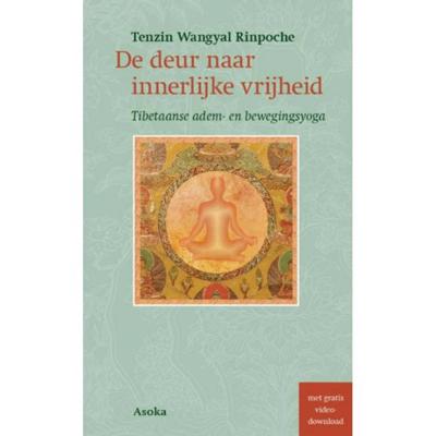 De deur naar innerlijke vrijheid - Tenzin Wangyal Rinpoche - Paperback (9789056704056)