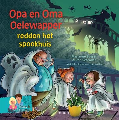 Opa en oma Oelewapper redden het spookhuis - Marianne Busser, Ron Schröder - ebook