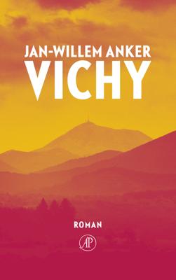 Vichy - Jan-Willem Anker - ebook