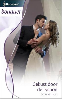 Gekust door de tycoon - Cathy Williams - ebook
