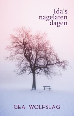 Ida's nagelaten dagen - Gea Wolfslag - ebook