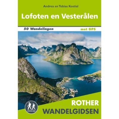 Rother wandelgidsen - Lofoten en Vesterålen - Andrea Kostial, Tobias Kostial - Paperback (9789038926254)