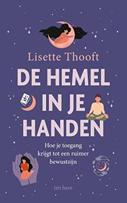 De hemel in je handen - Lisette Thooft - ebook De hemel in je handen - Lisette Thooft - ebook