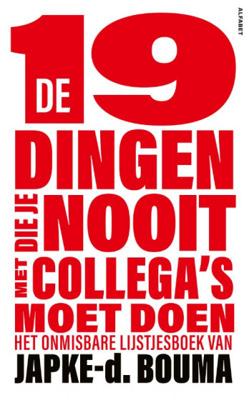 De 19 dingen die je nooit met collega's moet doen (Paperback)