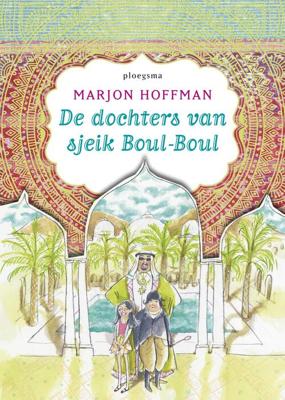 De dochters van sjeik Boul-Boul - Marjon Hoffman - ebook