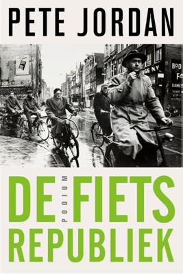 Fietsrepubliek - Pete Jordan - eBook (9789057595578)
