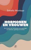 Hormonen en vrouwen - Estrella Montoya - ebook - thumbnail