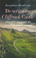 De weg naar Cliffrock Castle - Josephine Rombouts - eBook (9789021422336) - thumbnail