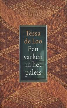 Een varken in het paleis - Tessa de Loo - eBook (9789029577052) Een varken in het paleis - Tessa de Loo - eBook (9789029577052)