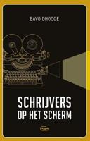 Schrijvers op het scherm - Bavo Dhooge - eBook (9789460416460) - thumbnail