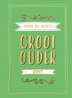 Voor de beste grootouder ooit cadeauboek - thumbnail
