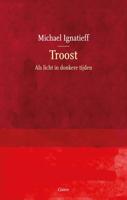 Troost - Michael Ignatieff - ebook - thumbnail