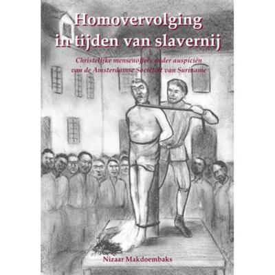Homovervolging in tijden van slavernij (Paperback)