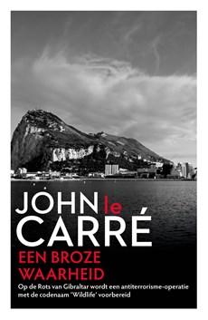 Een broze waarheid - John Le Carre - ebook