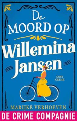 De moord op Willemina Jansen - Marijke Verhoeven - ebook