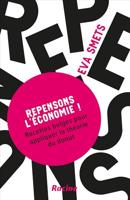 Repensons l'économie ! - Eva Smets - ebook - thumbnail