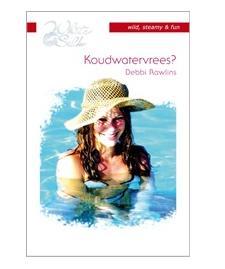 Koudwatervrees? - Debbi Rawlins - ebook