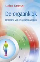 De orgaanklok - Lothar Ursinus - Paperback (9789460150890) - thumbnail