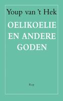 Oelikoelie en andere goden - Youp van 't Hek - ebook - thumbnail