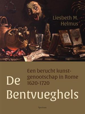 De Bentvueghels - Liesbeth Helmus - ebook