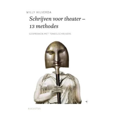 Schrijven voor theater - 13 methodes (Paperback)