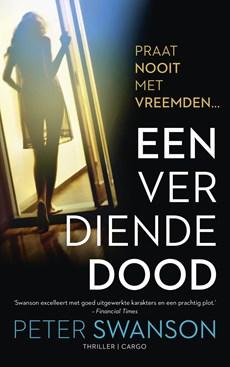 Een verdiende dood - Peter Swanson - ebook Een verdiende dood - Peter Swanson - ebook