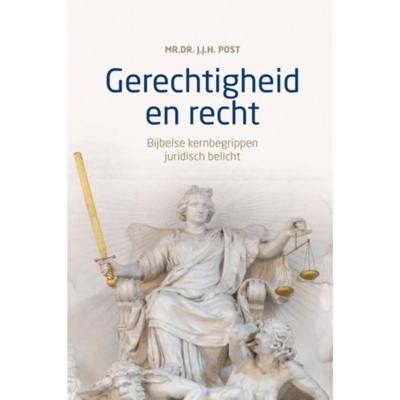 Gerechtigheid en recht - J.J.H. Post - Hardcover (9789043532242)