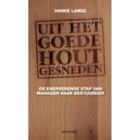 Uit het goede hout gesneden (Paperback) - thumbnail