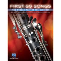 Hal Leonard First 50 Songs You Should Play on Clarinet songboek voor klarinet - thumbnail