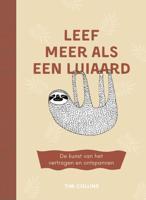 Leef meer als een luiaard (Hardback) - thumbnail