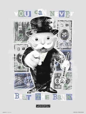Kunstdruk Monopoly - You Can Never Beat The Bank 30x40cm Kunstdruk Monopoly - You Can Never Beat The Bank 30x40cm
