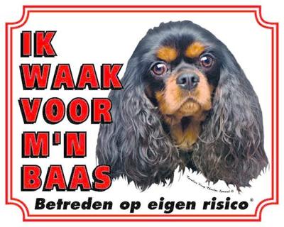 Cavalier King Charles Spaniel Waakbord - Ik waak voor mijn baas