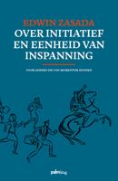 Over initiatief en eenheid van inspanning (Paperback) - thumbnail