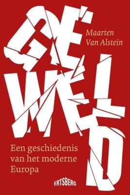 Geweld - Maarten van Alstein - ebook