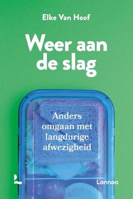 Weer aan de slag - Elke Van Hoof - ebook