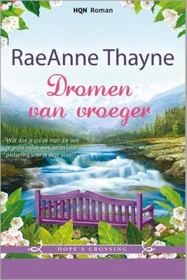 Dromen van vroeger - Raeanne Thayne - eBook (9789402505351) Dromen van vroeger - Raeanne Thayne - eBook (9789402505351)