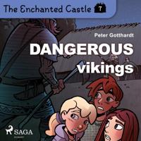 The Enchanted Castle 7 - Dangerous Vikings - thumbnail