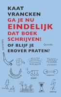 Ga je nu eindelijk dat boek schrijven! - Kaat Vrancken - ebook - thumbnail