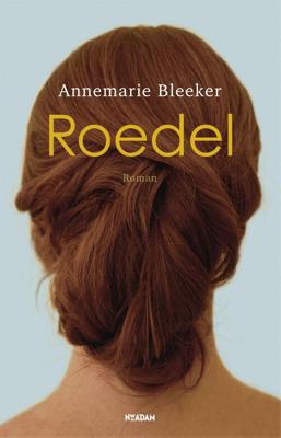 Roedel - Annemarie Bleeker - eBook (9789046810125)