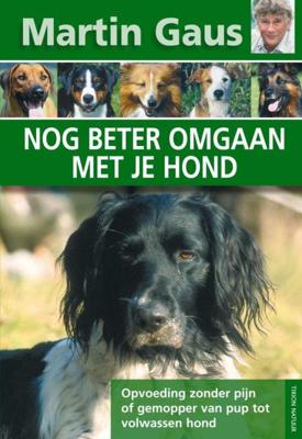 Nog beter omgaan met je hond - Martin Gaus - eBook (9789052107677)