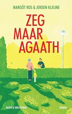 Zeg maar Agaath (Paperback) Zeg maar Agaath (Paperback)