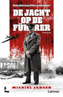 De jacht op de Führer - Michiel Janzen - ebook