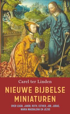 Nieuwe Bijbelse miniaturen - Carel ter Linden - eBook (9789029542838) Nieuwe Bijbelse miniaturen - Carel ter Linden - eBook (9789029542838)
